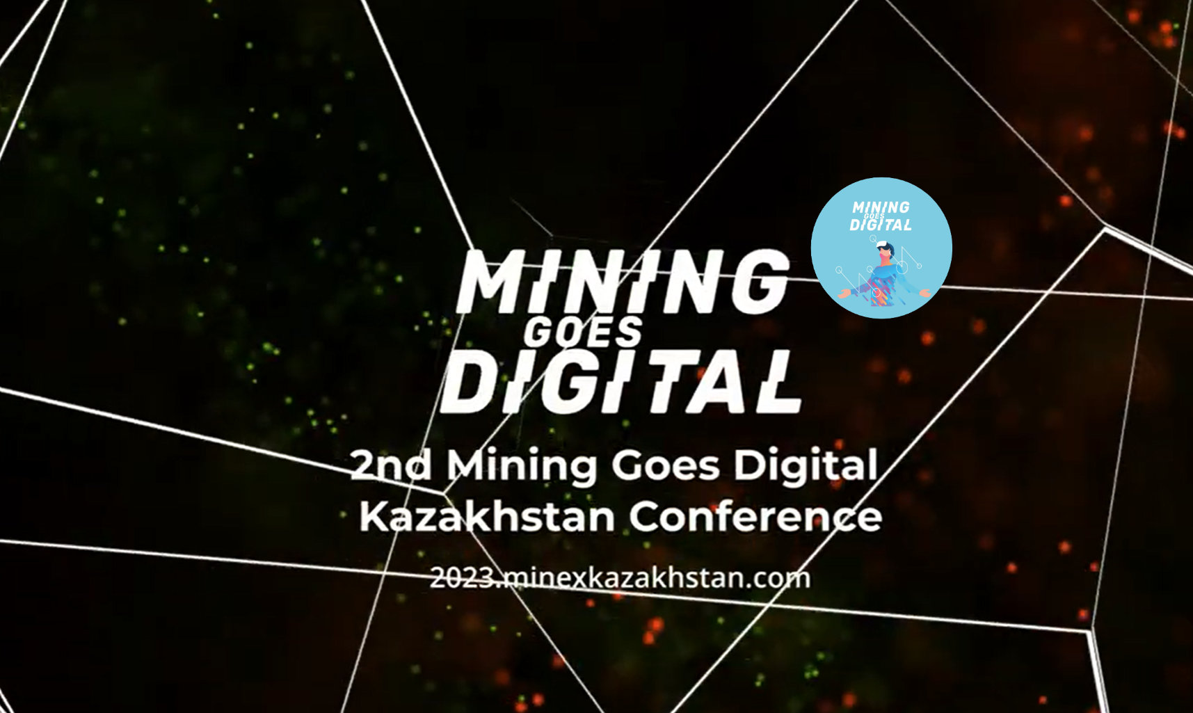 Digital Transformation in Kazakhstan’s Mining Industry will be addressed at the 2nd ‘Mining Goes Digital Kazakhstan’ Conference