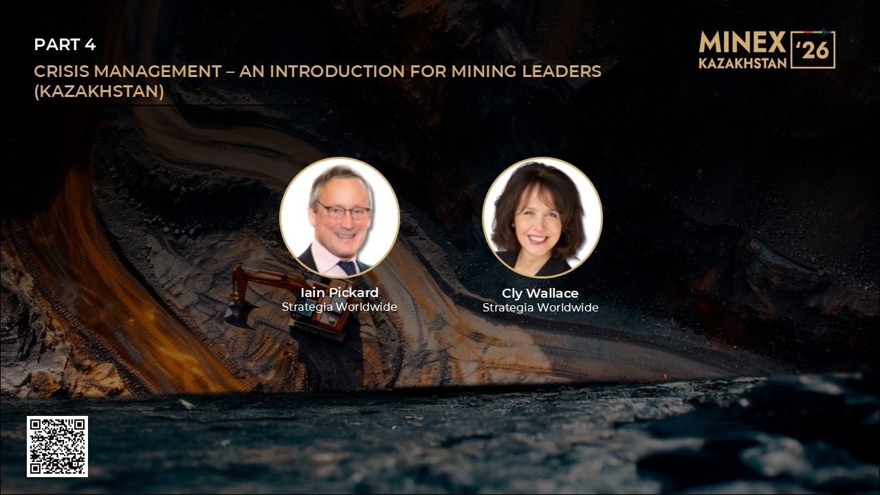 MINEX Kazakhstan 2026 – CRISIS MANAGEMENT – AN INTRODUCTION FOR MINING LEADERS (KAZAKHSTAN)