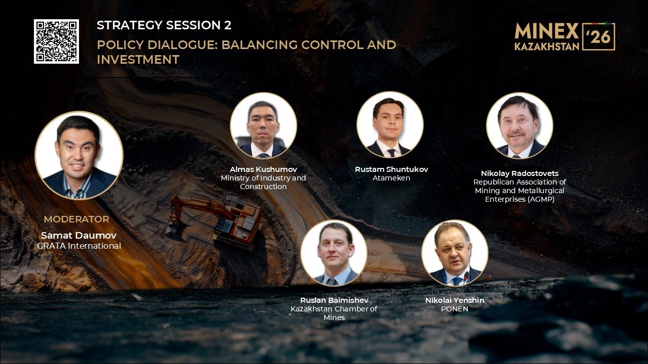 MINEX Kazakhstan 2026 – Policy Dialogue: Balancing Control and Investment